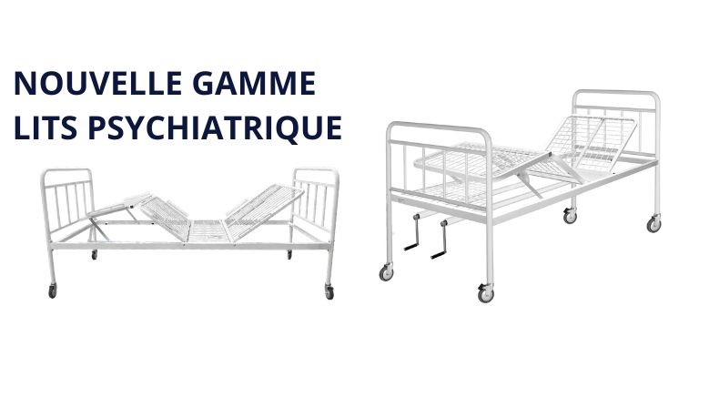 D&eacute;couvrez nos nouveaux lits psychiatrique
