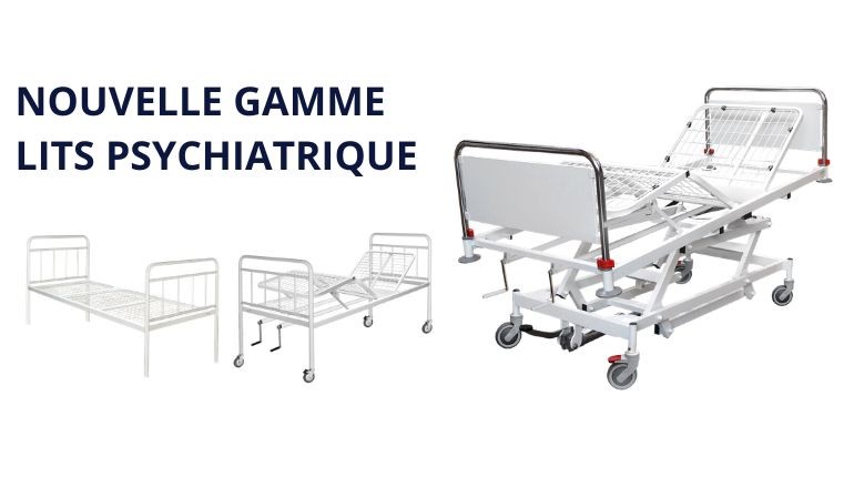 D&eacute;couvrez nos nouveaux lits psychiatrique
