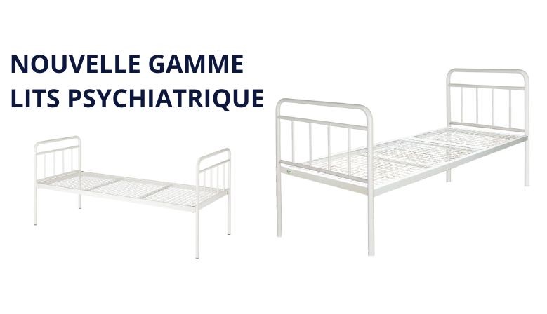 D&eacute;couvrez nos nouveaux lits psychiatriques